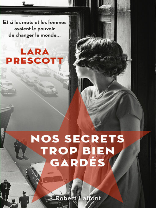 Title details for Nos secrets trop bien gardés by Lara Prescott - Available
